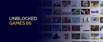 Unblocked Games 66 EZ: Top Picks for Fun and Free Gaming